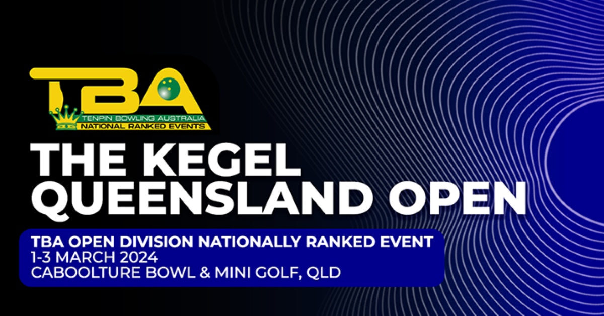 Join the Kegel Queensland Open 2024 at Caboolture Bowl